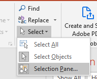 Screenshot showing the Select with drop down menu, Selection Pane is highlighted.