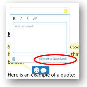 The Comment editor box features a 'Convert to QuickMark' button, which is highlighted